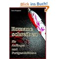 Romane schreiben f�r Anf�nger und Fortgeschrittene