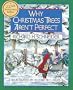 Why Christmas Trees Aren't Perfect