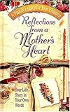 Reflections From A Mother's Heart
