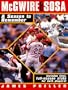McGwire & Sosa: A Season to Remember