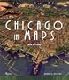 Chicago in Maps: 1612-2002