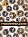 Programming Cultures: Architecture, Art and Science in the Age of Software Development (Architectural Design)