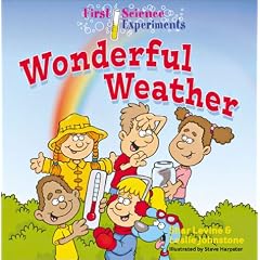 First Science Experiments: Wonderful Weather