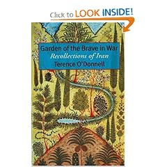 Garden of the Brave in War: Recollections of Iran