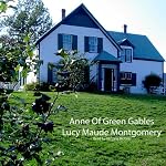 Anne of Green Gables | Lucy Maude Montgomery