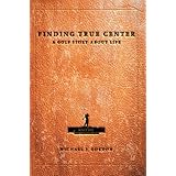 finding true center a golf story about life