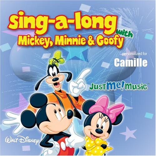CD-Charts  Music : Sing Along with Mickey, Minnie and Goofy: Camille