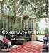 Conservatory Style: Garden Rooms, Glasshouses, and Sunrooms