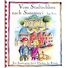 Vom Stadtschloss nach Sanssouci: Ein Spaziergang f�r Kinder durch Potsdam: Ein Spaziergang durch Potsdam f�r Kinder