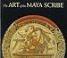 Art of the Maya Scribe