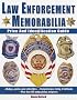 Law Enforcement Memorabilia: Price and Identification Guide