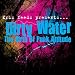 Dirty Water: The Birth Of Punk Attitude Dirty Water: The Birth Of Punk Attitude