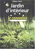 Jardin d'int�rieur : le cannabis