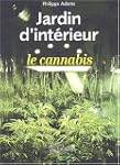 Jardin d'int�rieur : le cannabis