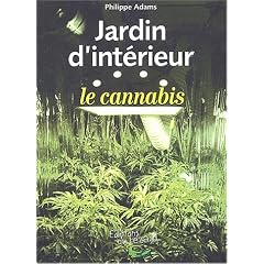 Jardin d'int�rieur : le cannabis