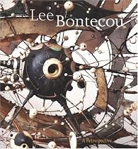 Lee Bontecou: A Retrospective
