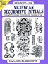 Ready-to-Use Victorian Decorative Initials (Clip Art Series)