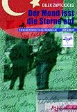 Der Mond isst die Sterne auf - Dilek Zaptcioglu