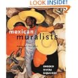 Mexican Muralists: Orozco, Rivera, Siqueiros