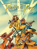 Trolls de Troy, Tome 8 : Rock'n troll attitude