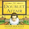 The Doublet Affair: An Ursula Blanchard Mystery at Queen Elizabeth I's Court, Book 2