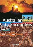 Cornelsen Senior English Library - Landeskunde: Australian Encounters. Schuelerheft