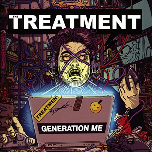 The Treatment - Generation Me - Zortam Music