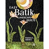 easy batik landscape quilts