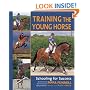 Training the Young Horse: Schooling for Success