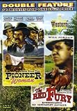  : WESTERN DOUBLE FEATURE"PIONNER WOMAN+THE RED FURY"
