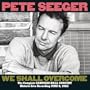 We Shall Overcome: Complete Carnegie Hall Concert