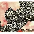 The Patron by To Kill A Petty Bourgeoisie