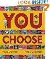 You Choose!
