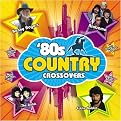 '80s Country Crossovers
