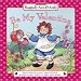 Be My Valentine: Includes Pullout Valentines Board Game Popup Card And More (Raggedy Ann) by Alison Inches