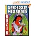 Desperate Measures: Posters, Prints, and More, Vol. 3