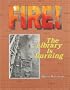Fire!: The Library Is Burning