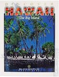 Discover Hawaii: The Big Island