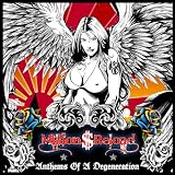 Anthems of A Degeneration