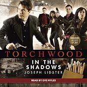 Torchwood: In the Shadows | [Joseph Lidster]