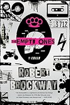 The Empty Ones: A Novel (The Vicious Circuit)