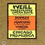 Weill: Three Penny Opera Suite/Bowles: Music for a Farce/Martinu: La Revue de Cuisine/Varese: Octandre