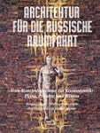 Architektur f�r die russische Raumfah...