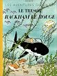 Le Tr�sor de Rackham Le Rouge (fac-simil� de l'�dition originale de 1944)