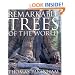 Remarkable Trees of the World