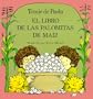 El Libro De Las Palomitas De Maiz / The Popcorn Book (Spanish Edition)