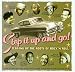 Step It Up and Go! Tearing Up the Roots of Rock 'N Roll