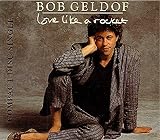 Love Like A Rocket EP (IMPORT) (UK Import) - BOB GELDOF
