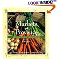 Markets of Provence: A Culinary Tour of Southern France