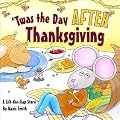 'Twas the Day After Thanksgiving: A Lift-the-Flap Story